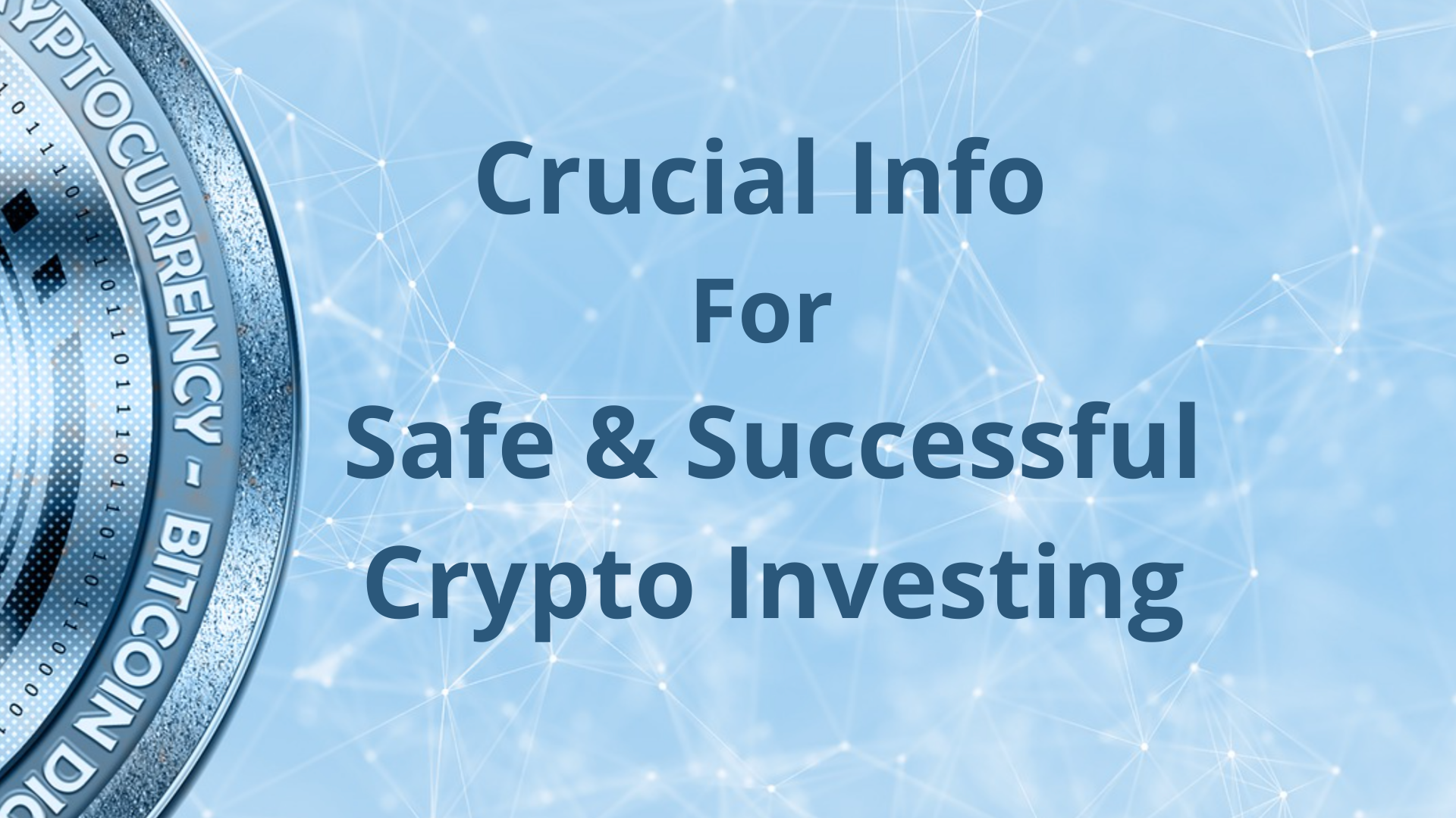 safest crypto to invest in